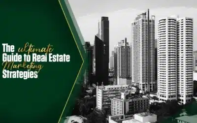The Ultimate Guide to Real Estate Marketing Strategies in 2025