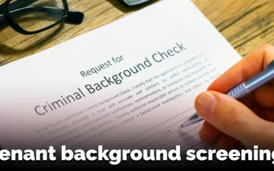 How to Tenant background screening for Rental Property: Best Practices for Landlords