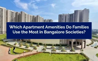Which Apartment Amenities Do Families Use the Most in Bangalore Societies?