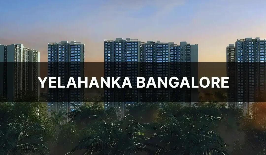 Yelahanka Bangalore