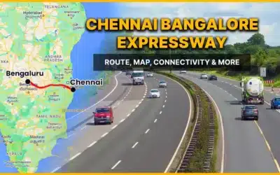 Chennai Bangalore Expressway: Route, Map, Connectivity & More